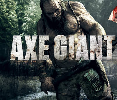 Axe Giant (2013)