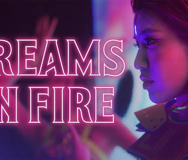 Dreams on Fire (2022)