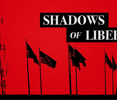 Shadows Of Liberty (2013)