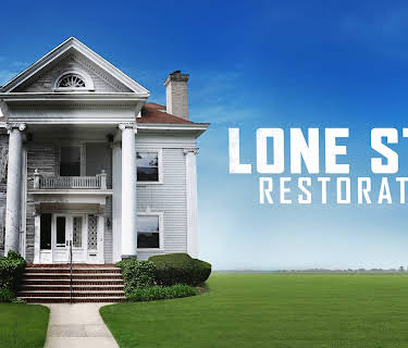 Lone Star Restoration Season 1