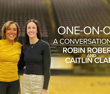 One-on-One: A Conversation with Robin Roberts and Caitlin Clark