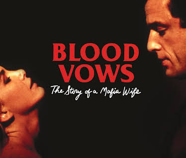 Blood Vows The Story Of A Mafia Wife (1987)