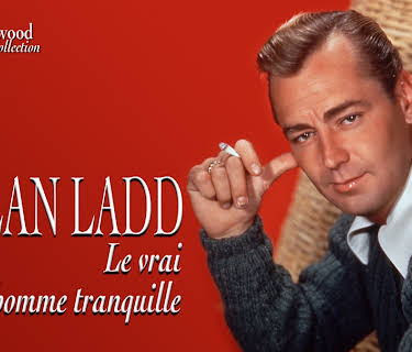 The Hollywood Collection: Alan Ladd - The True Quiet Man (1999)