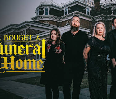 We Bought a Funeral Home
