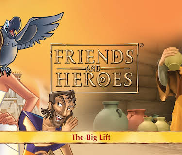 Friends and Heroes, Volume 22 - The Big Lift