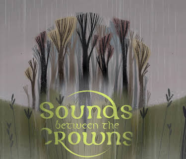 Sounds Between the Crowns (2020)