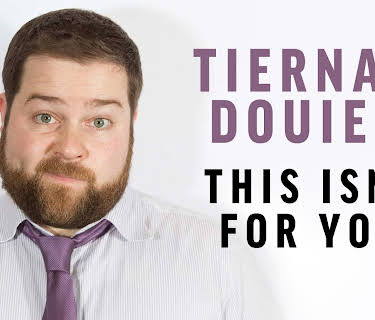 Tiernan Douieb: This Isn't For You (2018)