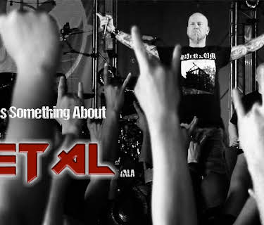 There's Something About Metal (2009)