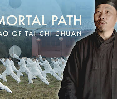 The Immortal Path: The Tao of Tai Chi Chuan (2018)