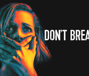 Don't Breathe (2016)