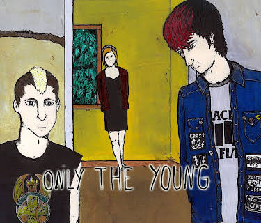 Only The Young (2012)