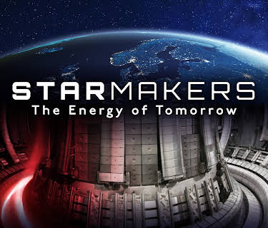 STARMAKERS: The Energy of Tomorrow (2026)