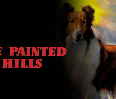 Lassie The Painted Hills (1951)