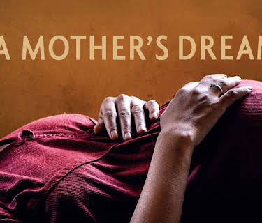 A Mother's Dream (2013)