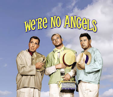 We're No Angels (1955)
