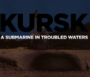 Kursk: A Submarine In Troubled Waters (2004)