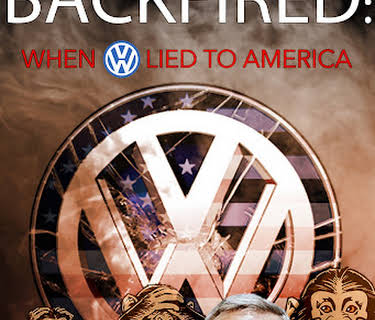 Backfired: When VW Lied to America (2019)