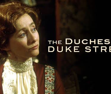 The Duchess of Duke Street, Season 1