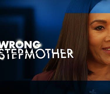 The Wrong Stepmother (2019)