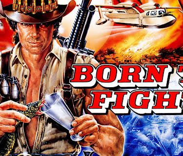 Born To Fight (1990)