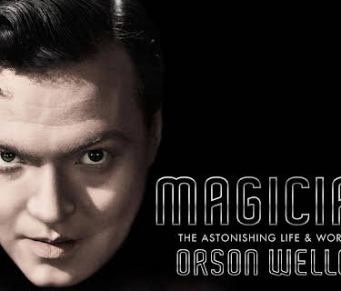 Magician: The Astonishing Life and Work of Orson Welles (2014)