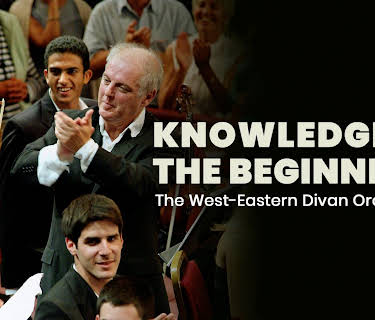 Knowledge is the Beginning - The West-Eastern Divan Orchestra (2005)