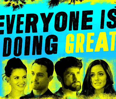 Everyone Is Doing Great
