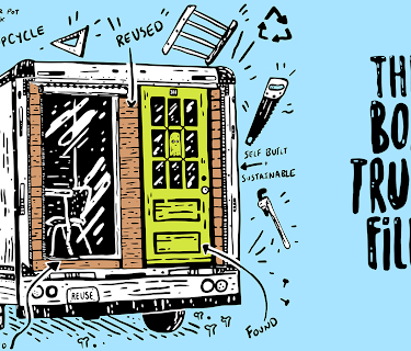 The Box Truck Film: Building a Reuseful Home (2022)