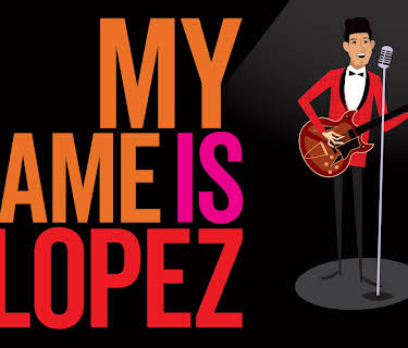 My Name is Lopez (2022)