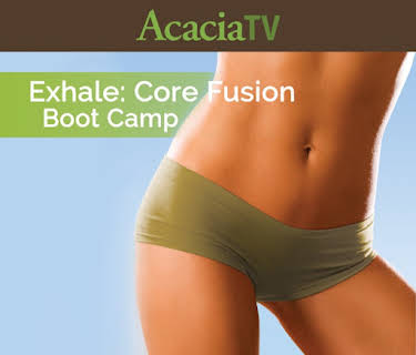 Exhale: Core Fusion - Boot Camp