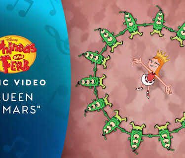 "Queen of Mars" | Phineas and Ferb Music Video (2025)
