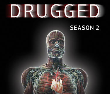 Drugged Season 2