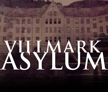 Villmark Asylum (2015)