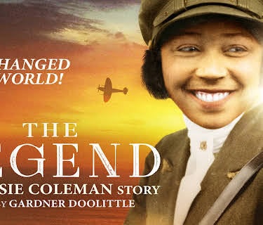 The Legend: The Bessie Coleman Story (2018)