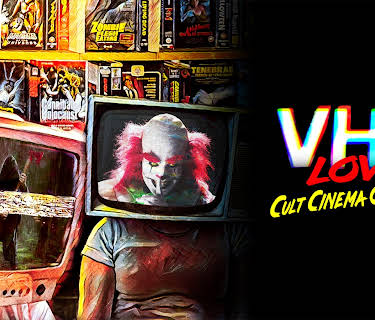 VHS Love: Cult Cinema Obsession (2024)