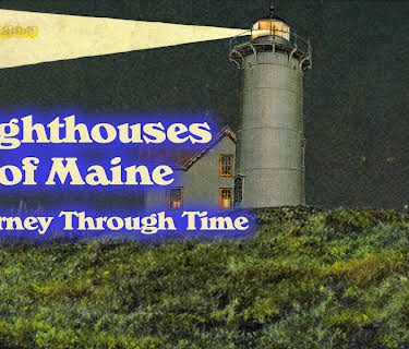 Lighthouses of Maine: A Journey Through Time (2000)