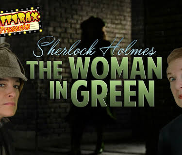RiffTrax Presents: Sherlock Holmes and the Woman in Green (2018)