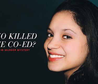 Who Killed the Co-Ed? An ID Murder Mystery