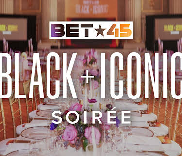 BET Black + Iconic Soirée (2025)