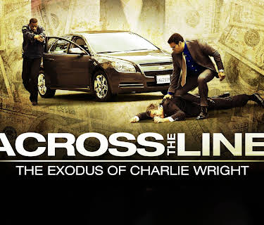 Across The Line: The Exodus of Charlie Wright (2010)