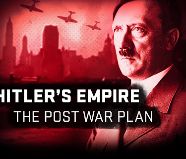 Hitler's Empire The Post-War Plan Season 1