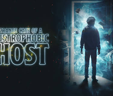 The strange case of the claustrophobic ghost (2023)
