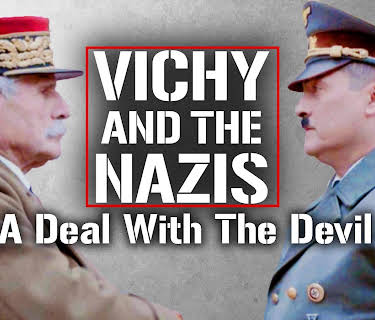 Vichy and the Nazis: A Deal with the Devil (2018)