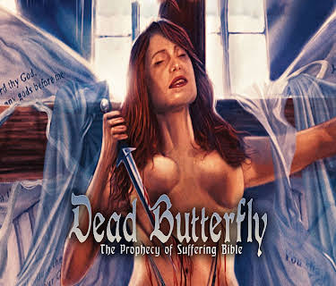 Dead Butterfly: The Prophecy Of Suffering Bible (2020)