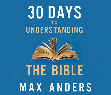 30 Days to Understanding the Bible