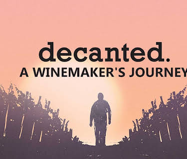 Decanted.: A Winemaker's Journey (2016)