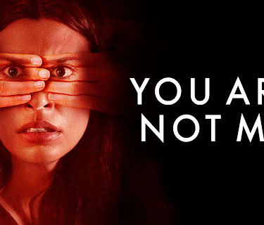 You Are Not Me (2024)