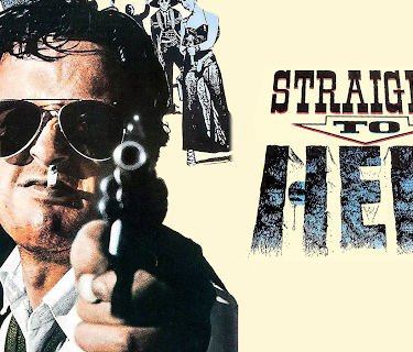Straight to Hell (Director's Cut) (1987)
