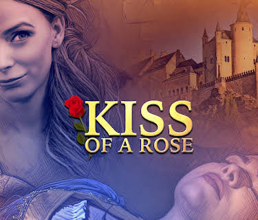 Kiss of A Rose (2023)