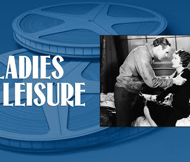 Ladies of Leisure (1930)